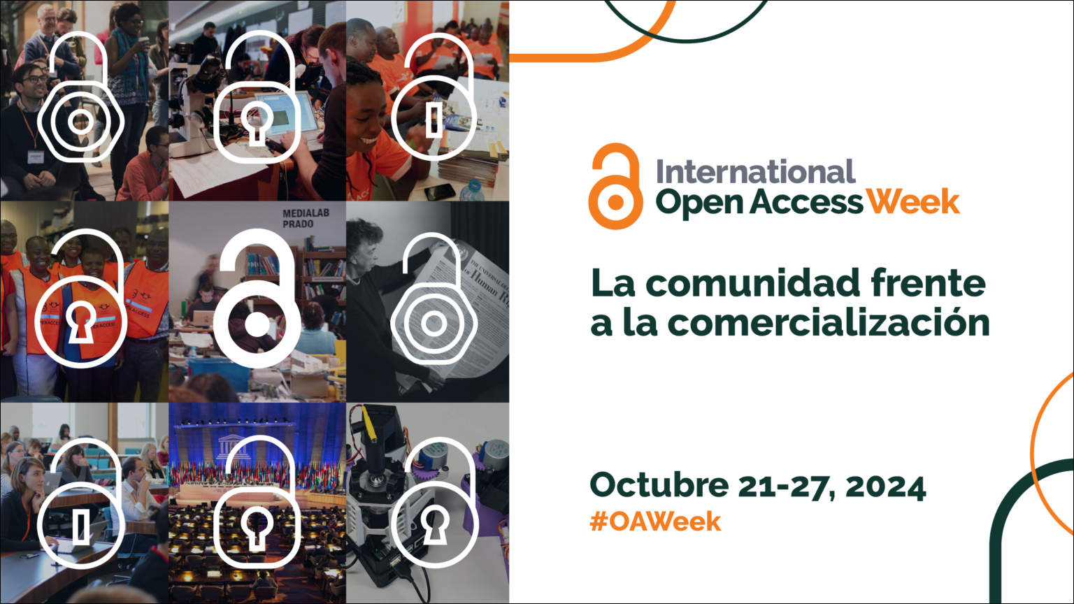 Semana de Acceso Abierto del 21 al 27. La comunidad frente a la comercialización